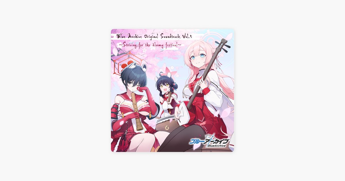 Blue Archive Original Soundtrack Vol.5～Striving for the bloomy