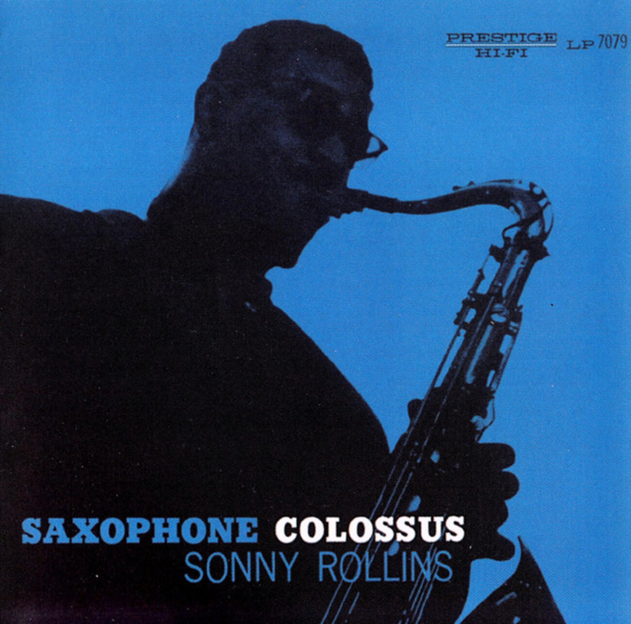 Sonny Rollins - Saxophone Colossus (Prestige)」悲劇の4日前に録音